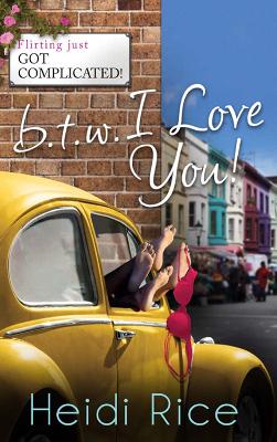 Book cover for BTW: I Love You