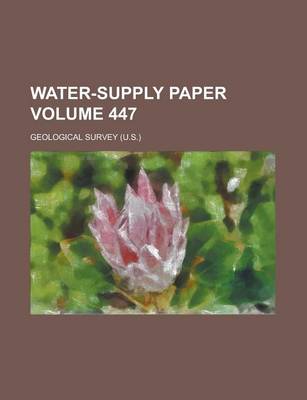 Book cover for Water-Supply Paper Volume 447