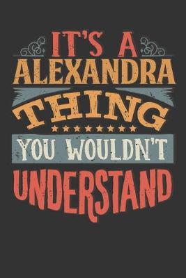 Book cover for Its A Alexandra Thing You Wouldnt Understand