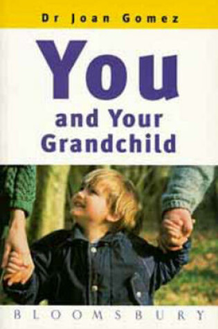 Cover of You and Your Grandchild