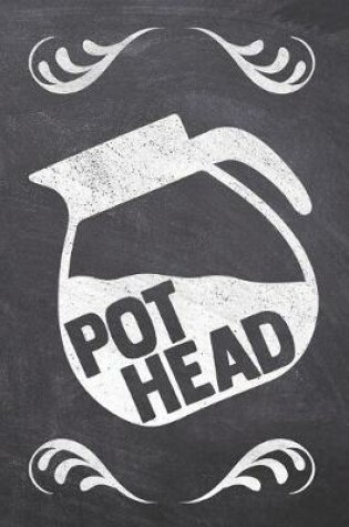 Cover of Pot Head