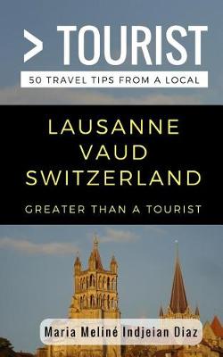Book cover for Greater Than a Tourist- Lausanne Vaud Switzerland