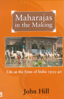 Book cover for Maharajas in the Making
