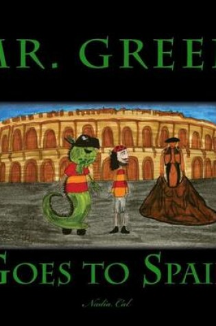 Cover of Mr. Green Goes to Spain