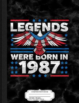 Book cover for Legends Were Born in 1987 Patriotic Birthday