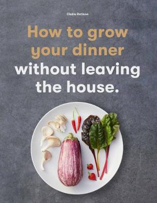 Book cover for How to Grow Your Dinner