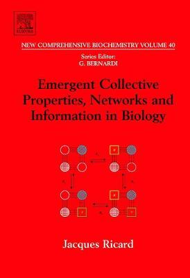 Cover of Emergent Collective Properties, Networks and Information in Biology