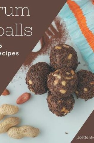 Cover of 75 Rum Balls Recipes