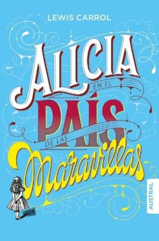 Cover of Alicia En El Pa�s de Las Maravillas TD / Alice in Wonderland