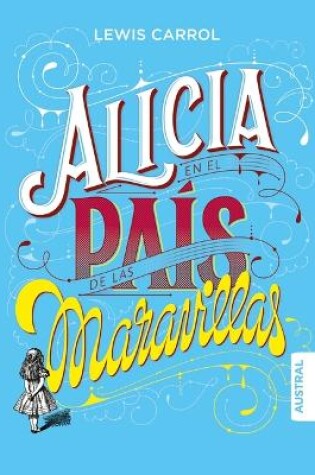 Cover of Alicia En El País de Las Maravillas TD / Alice in Wonderland