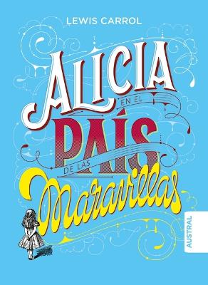 Book cover for Alicia En El Pa�s de Las Maravillas TD / Alice in Wonderland