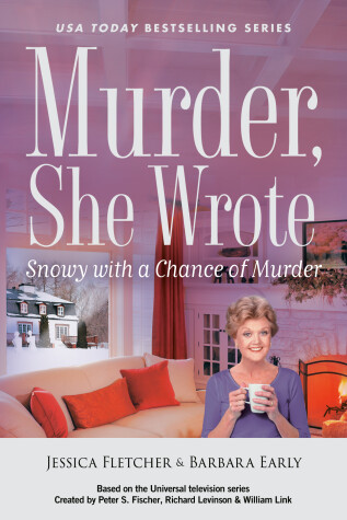 Book cover for Murder, She Wrote: Snowy with a Chance of Murder