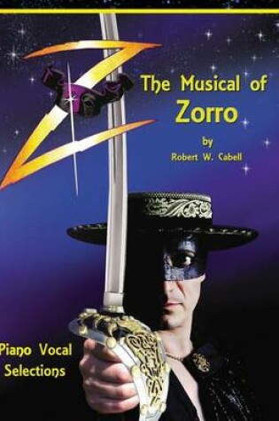 Cover of Z - The Musical of Zorro