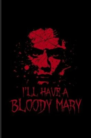 Cover of I'll Have A Bloody Mary