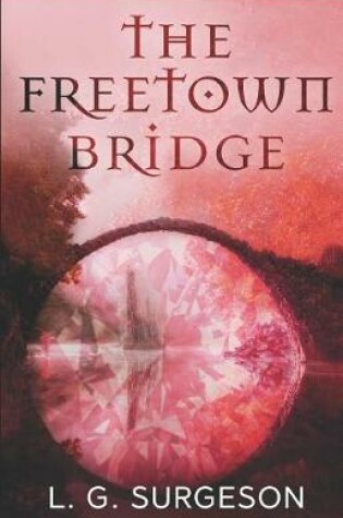 Cover of The Freetown Bridge