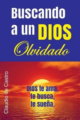 Book cover for Buscando Al Dios Olvidado