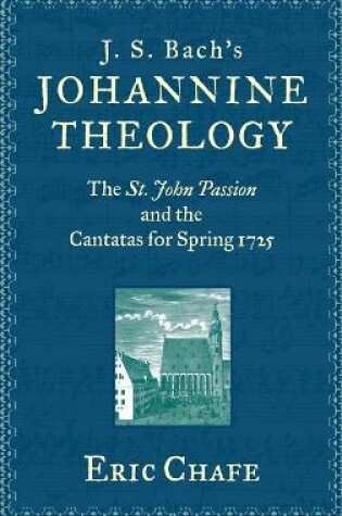 Cover of J. S. Bach's Johannine Theology