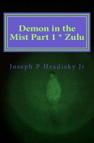 Cover of Demon in the Mist Part 1 * Zulu
