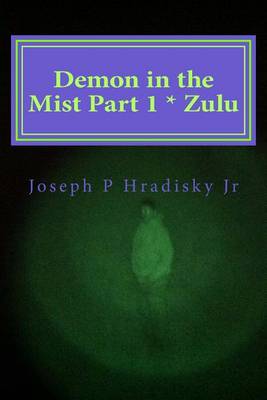 Book cover for Demon in the Mist Part 1 * Zulu