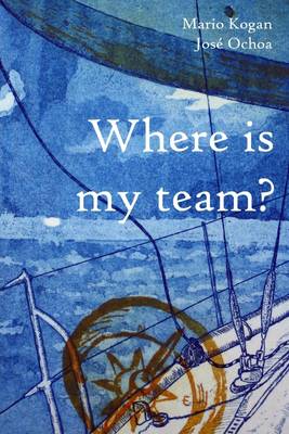 Book cover for Where is My Team?