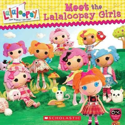 Book cover for Meet the Lalaloopsy Girls