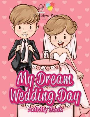 Book cover for My Dream Wedding Day Activity Book