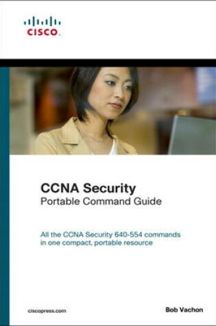 Cover of CCNA Security (640-554) Portable Command Guide