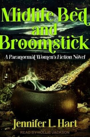 Cover of Midlife Bed and Broomstick