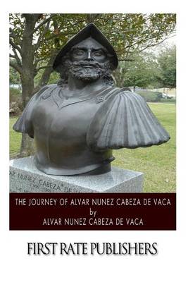 Book cover for The Journey of Alvar Nunez Cabeza de Vaca