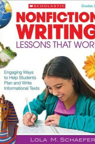 Cover of Nonfiction Writing Lessons That Work, Grades 2-5