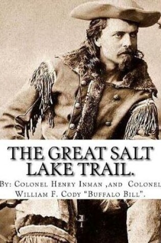 Cover of The Great Salt Lake trail. By