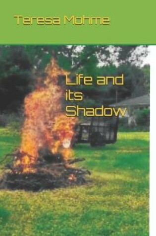 Cover of Life and its Shadow