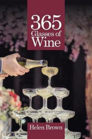 Cover of 365 Glasses of Wine