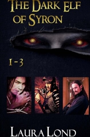 Cover of The Dark Elf of Syron (books 1-3)