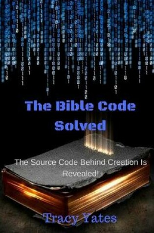 Cover of The Bible Code Solved