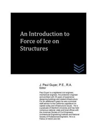 Cover of An Introduction to Force of Ice on Structures