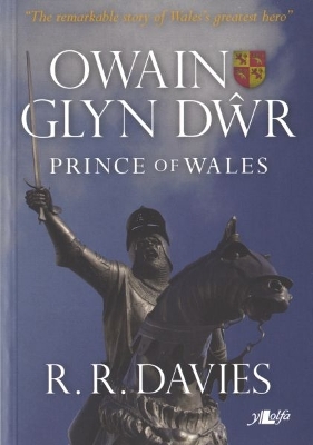 Book cover for Owain Glyn Dwr - Prince of Wales