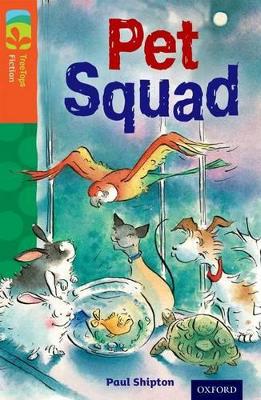 Cover of Oxford Reading Tree TreeTops Fiction: Level 13 More Pack B: Pet Squad