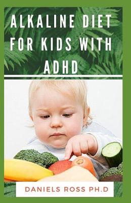 Book cover for Alkaline Diet for Kids with ADHD