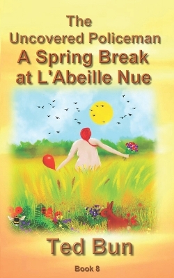 Book cover for A Spring Break at L'Abeille Nue