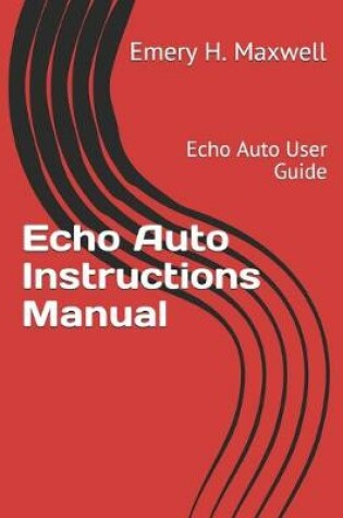 Cover of Echo Auto Instructions Manual