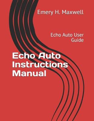 Book cover for Echo Auto Instructions Manual