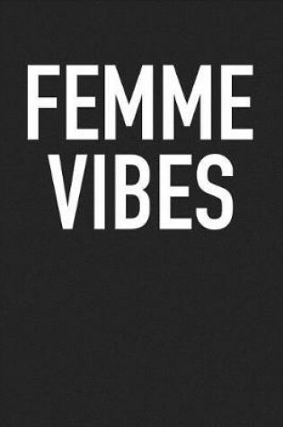 Cover of Femme Vibes