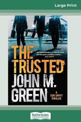 Book cover for The Trusted (16pt Large Print Edition)