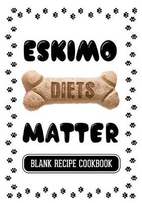 Book cover for Eskimo Diets Matter