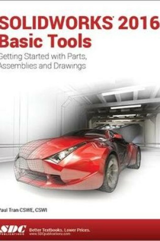 Cover of SOLIDWORKS 2016 Basic Tools