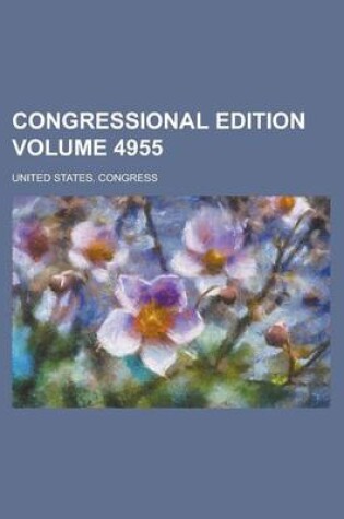 Cover of Congressional Edition Volume 4955