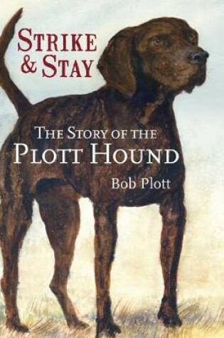 Cover of The Story of the Plott Hound