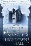 Book cover for The Haunting of Highdown Hall