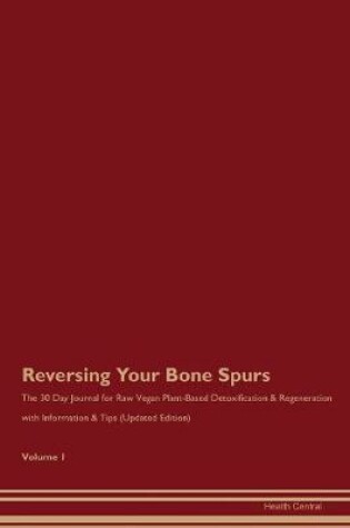 Cover of Reversing Your Bone Spurs